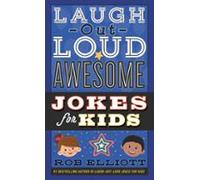 Laugh-out-loud Awesome Jokes For Kids (ebook)