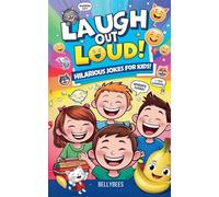 Laugh Out Loud: Hilarious Jokes for Kids!