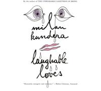 Laughable Loves by Milan Kundera (1999-05-01)
