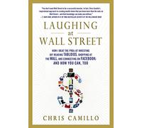 Riendo en Wall Street – Cómo vencí a los profesionales invirtiendo con tabloides, compras y Facebook – Macmillan