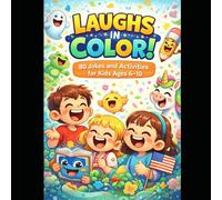 Laughs in Color!: A happy joke book with games, coloring pages, and lots of giggles!