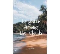 Laughter Among the Clouds