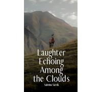 Laughter Echoing Among the Clouds