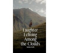 Laughter Echoing Among the Clouds