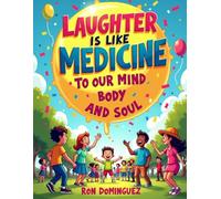 Laughter is good medicine to the mind body & soul (Got jokes)