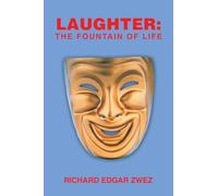 Laughter: The Fountain of Life