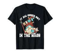 Laundry Quote It All Comes out In The Wash For Grandpa Life Camiseta