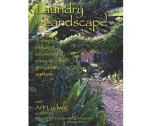 Laundry to Landscape: A Simple, Efficient, Economical, Easy-To-Use Greywater System [USA] [DVD]