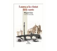 Laura a la ciutat dels sants (LES EINES)