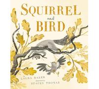 Laura Baker Squirrel and Bird (Tapa dura)
