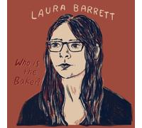 Laura Barrett – Who Is The Baker – CD (Importación USA)