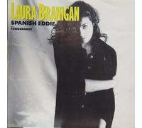 LAURA BRANIGAN - SPANISH EDDIE 7 INCH (7" VINYL 45) UK ATLANTIC 1985
