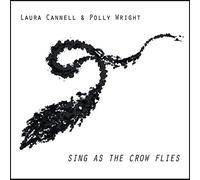 Laura Cannell - Sing As The Crow Flies