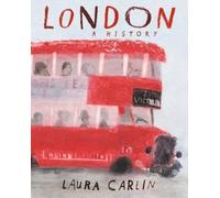 Laura Carlin London: A History (Tapa dura)