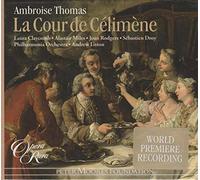 Laura Claycomb - Thomas: La Cour de Célimène [Gesamtaufnahme]