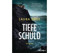 Laura Dave Stef Tiefe Schuld: Roman - »Eine meisterhafte Geschicht (Tapa blanda)
