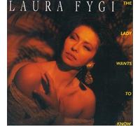 Laura Fygi - The Lady Wants To Know