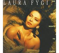 Laura Fygi - The Lady Wants To Know