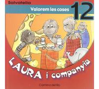 Laura i companyia 12: Valorem les coses