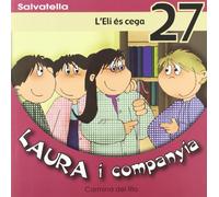 L Eli Es Cega (laura I Cia. 27)