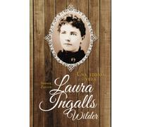 Laura Ingalls Wilder : Una storia vera