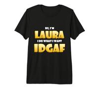 Laura Joke Idgaf Meme Funny Halloween Costume For Lauras Camiseta Premium
