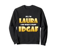 Laura Joke Idgaf Meme Funny Halloween Costume For Lauras Sudadera
