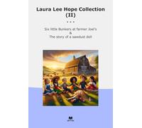 Laura Lee Hope Collection (II): Little Bunkers Farmer Joel Sawdust Doll (Top Classics)
