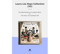 Laura Lee Hope Collection (VI): Little Bunkers Captain Sawdust Doll (Top Classics)