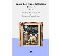 Laura Lee Hope Collection (XVII): Sawdust Doll Woolly (Top Classics)