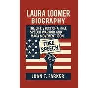 LAURA LOOMER BIOGRAPHY: The Life Story Of A Free Speech Warrior And Maga Movement Icon