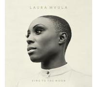 LAURA MVULA - Sing to the Moon