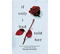 Laura Nowlin If Only I Had Told Her (Tapa blanda) (Importación USA)