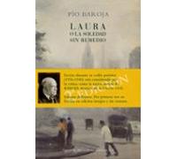 Laura O La Soledad Sin Remedio