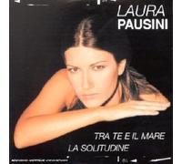 Laura Pausini - Tra Te E Il Mare;La Solitudine