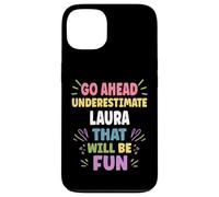 Laura Personalized Women's Gift Custom Laura Carcasa para iPhone 13