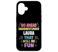 Laura Personalized Women's Gift Custom Laura Carcasa para iPhone 16