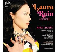 Laura Rain and the Caesars - Rise Again