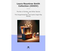 Laura Rountree Smith Collection (XXXIV): Smiles Other Gingerbread Joyful Jingle Play (Top Classics)