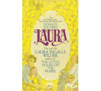 Laura: The Life of Laura Ingalls Wilder