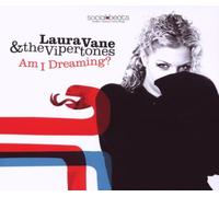 Laura Vane & The Vipertones - Am I Dreaming [Import] [Import]