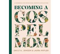 Laura Wifler Emily A. Jensen Becoming a Gospel Mom (Tapa dura)