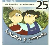 Laura y compañia 25: Me llevo bien con mi hermano (Laura y cia.)