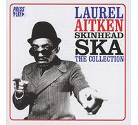 Laurel Aitken - Skinhead Ska - The Collection