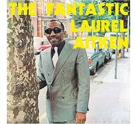 Laurel Aitken - The Fantastic Laurel Aitken [Vinilo]