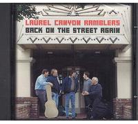 Laurel Canyon Ramble - Back On The Street Again
