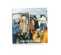 Laurel Fork Travelers - Bound to Ride