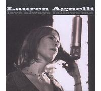 Lauren Agnelli - Love Always Follows Me