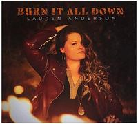 Lauren Anderson - Burn It All Down [Vinilo]