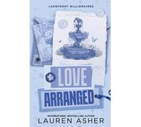 Lauren Asher Love Arranged (Tapa blanda) Lakefront Billionaires